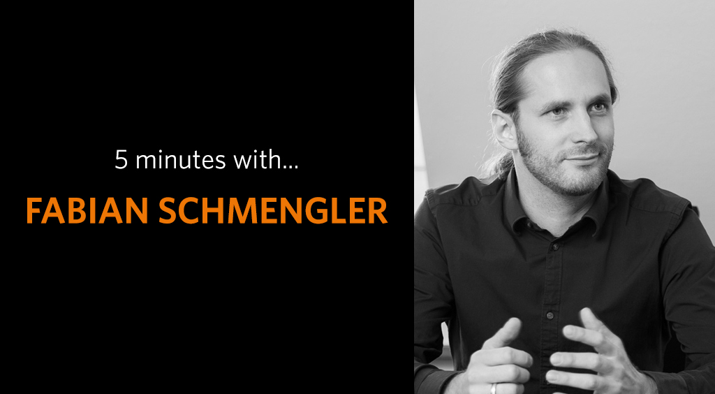 5 minutes with Fabian Schmengler